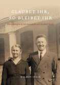 eBook: Glaubet Ihr, so bleibet Ihr