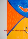 eBook: Der gläserne Seitensprung