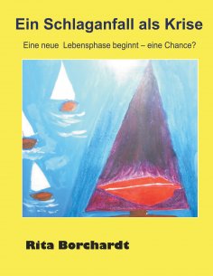 eBook: Ein Schlaganfall als Krise