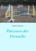 eBook: Parcours der Versuche