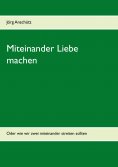 eBook: Miteinander Liebe machen