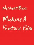 eBook: Making A Feature Film