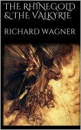 ebook: The Rhinegold & The Valkyrie