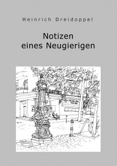 ebook: Notizen eines Neugierigen