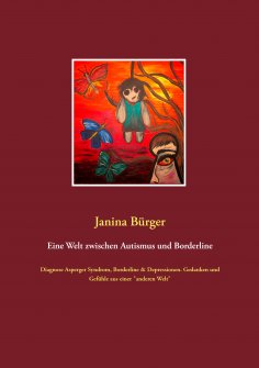 ebook: Eine Welt zwischen Autismus und Borderline