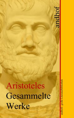 eBook: Aristoteles: Gesammelte Werke