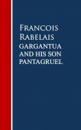 ebook: Gargantua and His Son Pantagruel