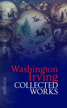 eBook: Collected Works of Washington Irving