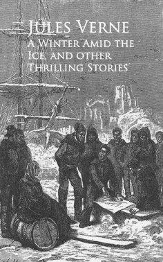 eBook: A Winter Amid the Ice, and other Thrilling Stories -