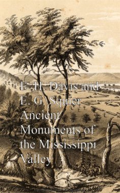 eBook: Ancient Monuments of the Mississippi Valley