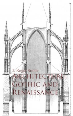 eBook: Architecture: Gothic and Renaissance