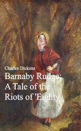 eBook: Barnaby Rudge: A Tale of the Riots of 'Eighty