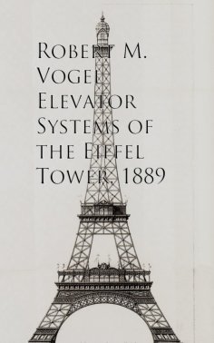 eBook: Elevator Systems of the Eiffel Tower, 1889