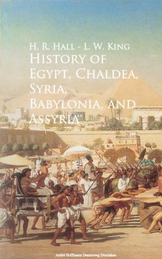 ebook: History of Egypt, Chaldea, Syria, Babylonia, and Assyria -