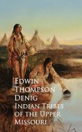 eBook: Indian Tribes of the Upper Missouri