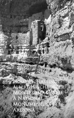 eBook: Montezuma Castle - A National Monument, Arizona