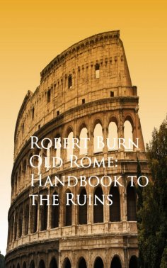 eBook: Old Rome: Handbook to the Ruins