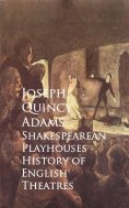 eBook: Shakespearean Playhouses - History of English Theatres