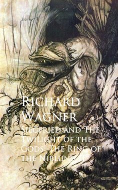 eBook: Siegfried and The Twilight of the Gods: The Ring of the Niblung II