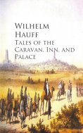 eBook: Tales of the Caravan, Inn, and Palace