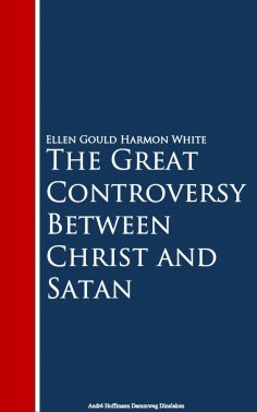 eBook: The Great Controversy Between Christ and Satan