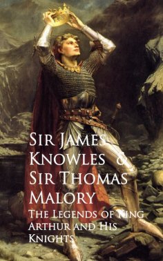 eBook: The Legends of King Arthur and His Knights
