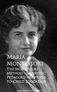 ebook: The Montessori Method - Scientific Pedagogy as Applied to Child Education