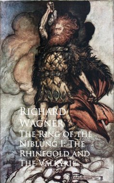 eBook: The Ring of the Niblung I: The Rhinegold and The Valkyrie