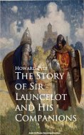 ebook: The Story of Sir Launcelot and His Companions