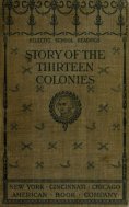 eBook: The Story of the Thirteen Colonies