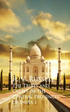 eBook: The Tribes and Castes of the Central Provinces of India I