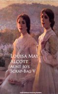 eBook: Aunt Jo's Scrap-Bag