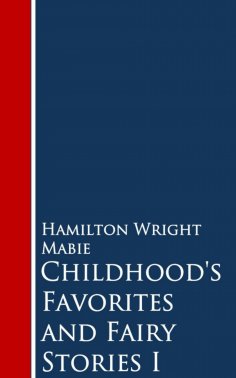 eBook: Childhood's Favorites and Fairy Stories