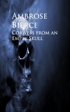 eBook: Cobwebs from an Empty Skull