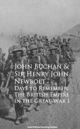eBook: Days to Remember: The British Empire in the Great War I