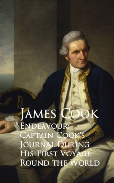 eBook: Endeavour: Captain Cook's Journal During His First Voyage Round the World