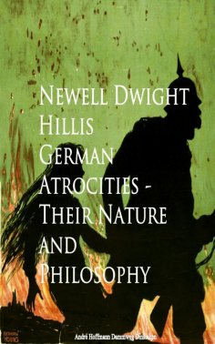 eBook: German Atrocities - Their Nature and Philosophy