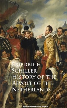 eBook: History of the Revolt of the Netherlands