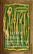 eBook: Knots, Splices and Rope Work - A Practical Treatise