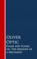 eBook: Plane and Plank; or, The Mishaps of a Mechanic