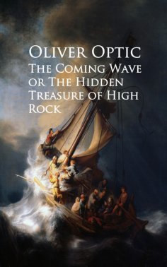 eBook: The Coming Wave or The Hidden Treasure of High Rock