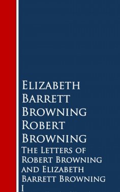 eBook: The Letters of Robert Browning and Elizabeth Barrng
