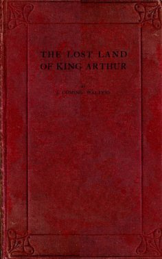 eBook: The Lost Land of King Arthur