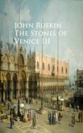 eBook: The Stones of Venice III