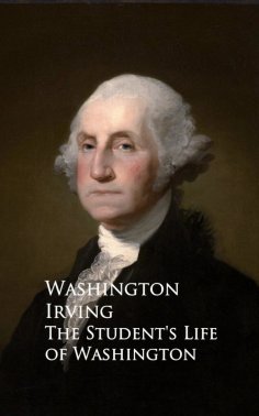 eBook: The Student's Life of Washington
