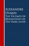 eBook: The Vicomte de Bragelonne or Ten Years Later