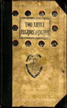 eBook: Two Little Pilgrims' Progress