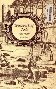 eBook: Woodworking Tools 1600-1900