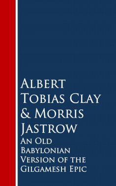 eBook: An Old Babylonian Version of the Gilgamesh Epic