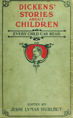 ebook: Dickens' Stories About Children Every Child Can Read